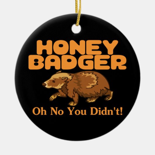 Oh No Honey Badger Keramisch Ornament (Voorkant)