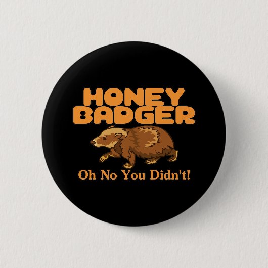 Oh No Honey Badger Ronde Button 5,7 Cm (Voorkant)