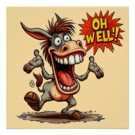 Oh nou muilezel glanzend Poster