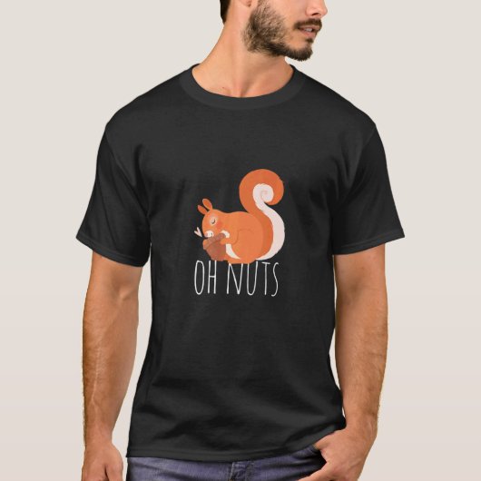 Oh Nuts Squirrel Squirrel Pet Animal T-shirt (Voorkant)