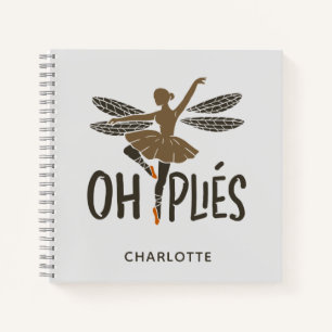 Oh Plies Ballet Danser Persoonlijk Notitieboek