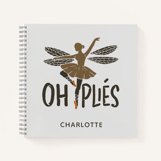 Oh Plies Ballet Danser Persoonlijk Notitieboek (Voorkant)