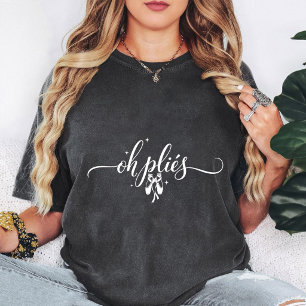 Oh Plies Ballet Schoenen Glitter Schrift Ontwerp T-shirt