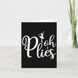 Oh Plies Funny Ballerina Dancing Coach Acro Kaart