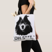 "OH S**T" Grappige Pom Tote Bag (Dichtbij)