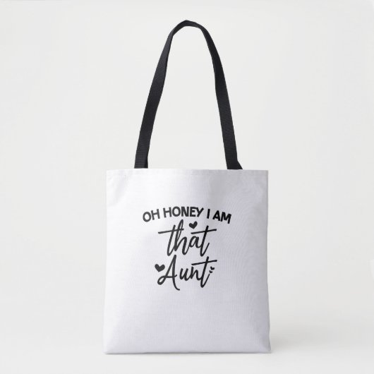 Oh schat, ik ben die tante. tote bag (Voorkant)