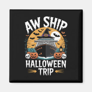 Oh scheeps Halloween reis cruise enthousiasten gri Magneet