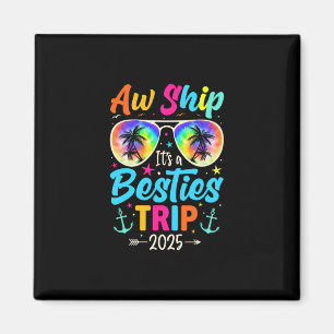 Oh Schip Het Is Een Beste Vrienden Trip 2025 Vrien Magneet