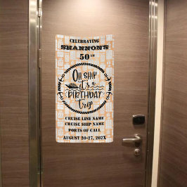 Oh Schip Het Is Een Verjaardagsreis Cruise Deur Spandoek