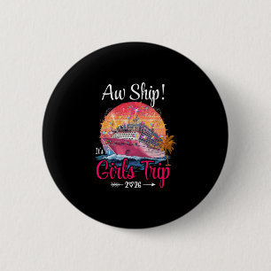 Oh Schip Meisjesreis 2026 Cruise Bemanning Familie Ronde Button 5,7 Cm