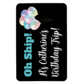 Oh schip verjaardag ballon grappige cruise cabine magneet (Verticaal)