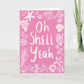 OH SHELL JA Seashell Beach Verjaardag Gefeliciteer Kaart (Voorkant)
