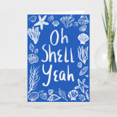 OH SHELL JA Seashell Beach Verjaardag Gefeliciteer Kaart (Voorkant)