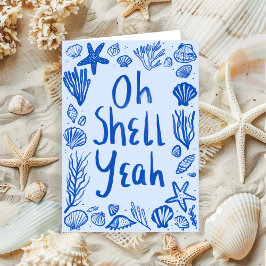 OH SHELL JA Seashell Beach Verjaardag Gefeliciteer Kaart