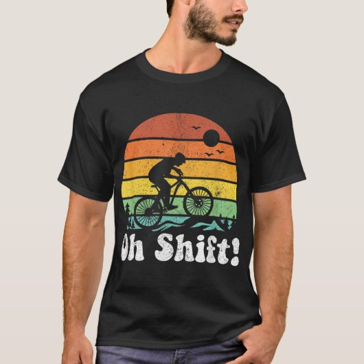 Oh Shift Funny Mountain Bike Rider Biking Retro Cy T-shirt (Voorkant)