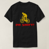 Oh Shift Funny T-shirt (Design voorkant)