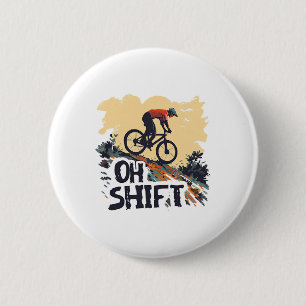 Oh Shift Mountainbiken Funny Fietsen Vintage Fiets Ronde Button 5,7 Cm