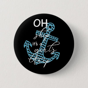 Oh Ship Girls' Trip - Fun Cruise Gezegde Ronde Button 5,7 Cm