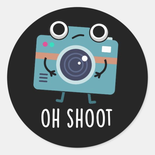 Oh Shoot Funny Photographer camera Pun Dark BG Ronde Sticker (Voorkant)