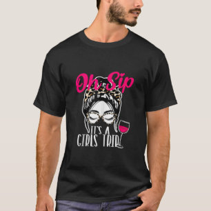Oh sip het is een meisjes reis Las Vegas voor vrou T-shirt