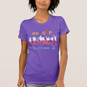 Oh Sip Het Is Een Vrouwentrip Dans Feest Wijn Fee T-shirt
