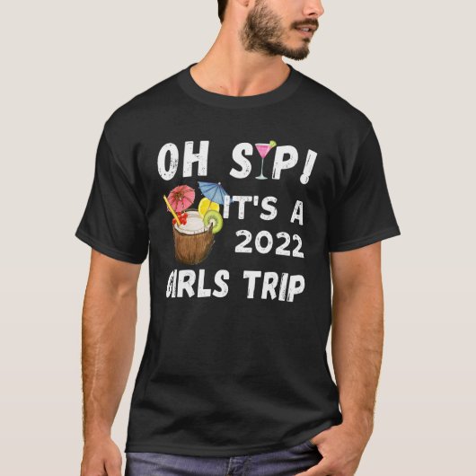 Oh Sip It A Girls Trip 2022 Zomer Drink Gra T-shirt (Voorkant)