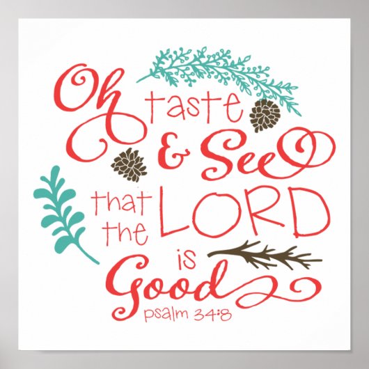 Oh Smaak en zie Decoratieve Kunstafdrukken Poster (Voorkant)