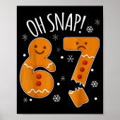 Oh Snap 67 Gingerbread Man Adult Kids Men Women Ch Poster (Voorkant)