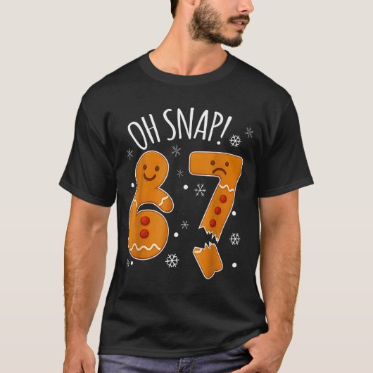Oh Snap 67 Gingerbread Man Adult Kids Men Women Ch T-shirt (Voorkant)