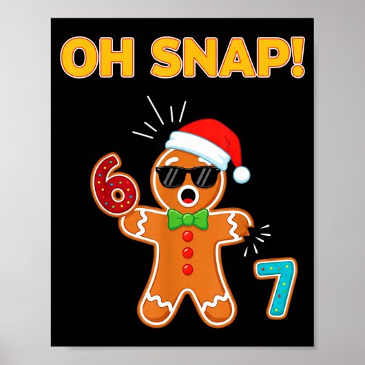 Oh Snap 67 Six Seven Meme Gingerbread Man Funny 67 Poster (Voorkant)