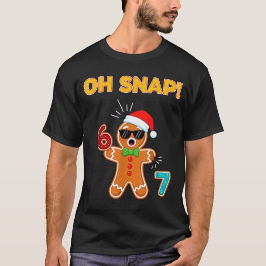 Oh Snap 67 Six Seven Meme Gingerbread Man Funny 67 T-shirt (Voorkant)