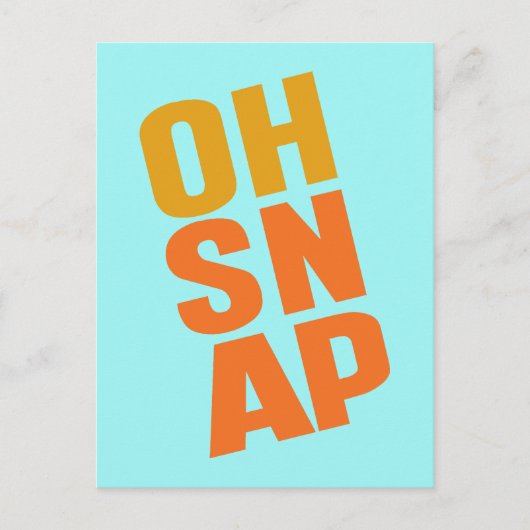 Oh Snap Briefkaart (Voorkant)