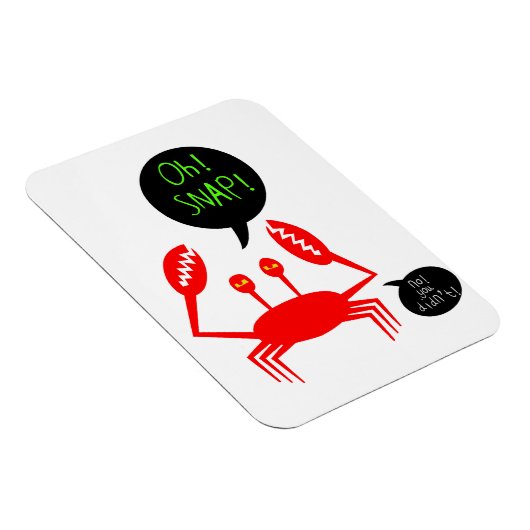 "Oh! Snap!" Flexibel magnet Magneet (Rechterzijde)