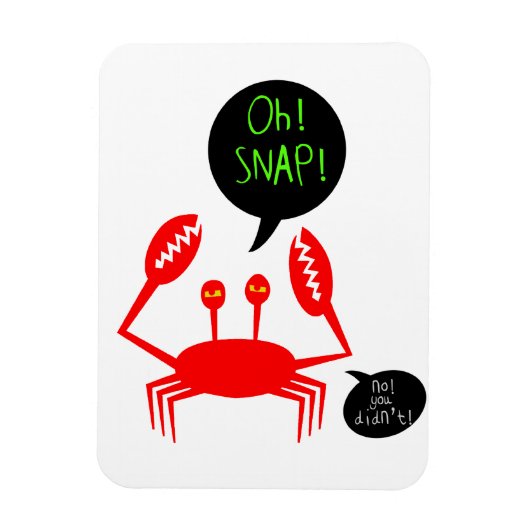 "Oh! Snap!" Flexibel magnet Magneet (Verticaal)