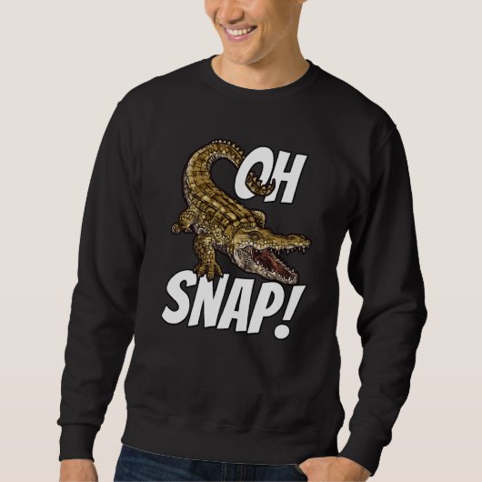 Oh Snap Funny Alligator Gator Crocodile Graphic Ki Trui (Voorkant)