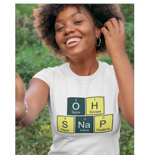 Oh Snap Funny Element Chemistry Teacher Chemist T-shirt