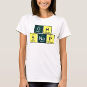 Oh Snap Funny Element Chemistry Teacher Chemist T-shirt (Voorkant)