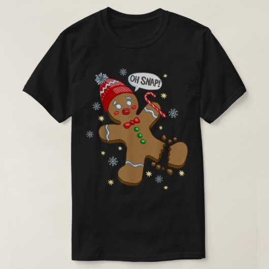 Oh Snap Funny Gingerbread Design T-shirt (Design voorkant)