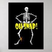 Oh Snap, Funny Skeleton Halloween Poster (Voorkant)