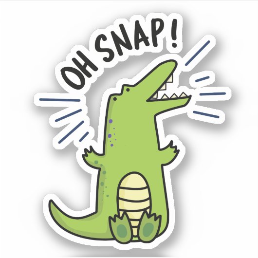 Oh Snap Funny Snapping Crocodile Pun Sticker (Voorkant)
