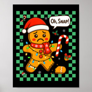 Oh Snap Gebruid Mannetje Kerst Volwassenen Kindere Poster