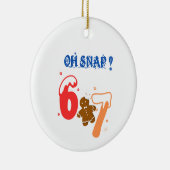 Oh Snap Gingerbread 67 Keramisch Ornament (Rechts)