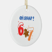 Oh Snap Gingerbread 67 Keramisch Ornament (Rechts)