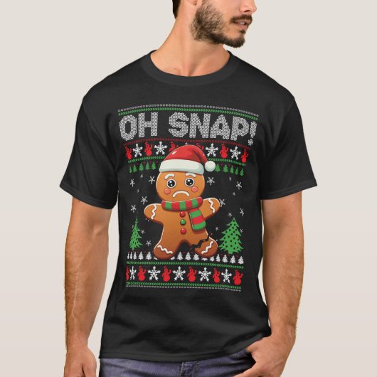 Oh Snap Gingerbread Christmas Xmas Cookie Baking T-shirt (Voorkant)