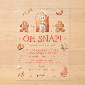 Oh Snap Gingerbread House Decorating Party Acryl Uitnodigingen (Voorkant)