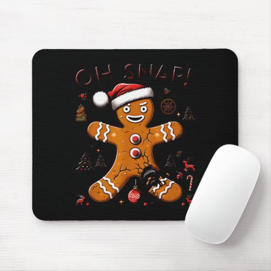 Oh Snap Gingerbread Man Christmas Funny Cookie Ugl Muismat (Met muis)