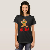 Oh Snap Gingerbread Man Christmas Pajama Xmas Holi T-shirt (Voorkant volledig)