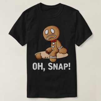 Oh Snap Gingerbread Man Christmas Tee T-shirt
