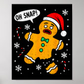 Oh Snap Gingerbread Man Christmas Xmas Cookie Baki Poster (Voorkant)