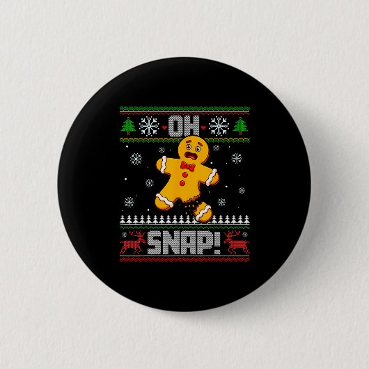 Oh Snap Gingerbread Man Cookie Baking Ugly Christm Ronde Button 5,7 Cm (Voorkant)